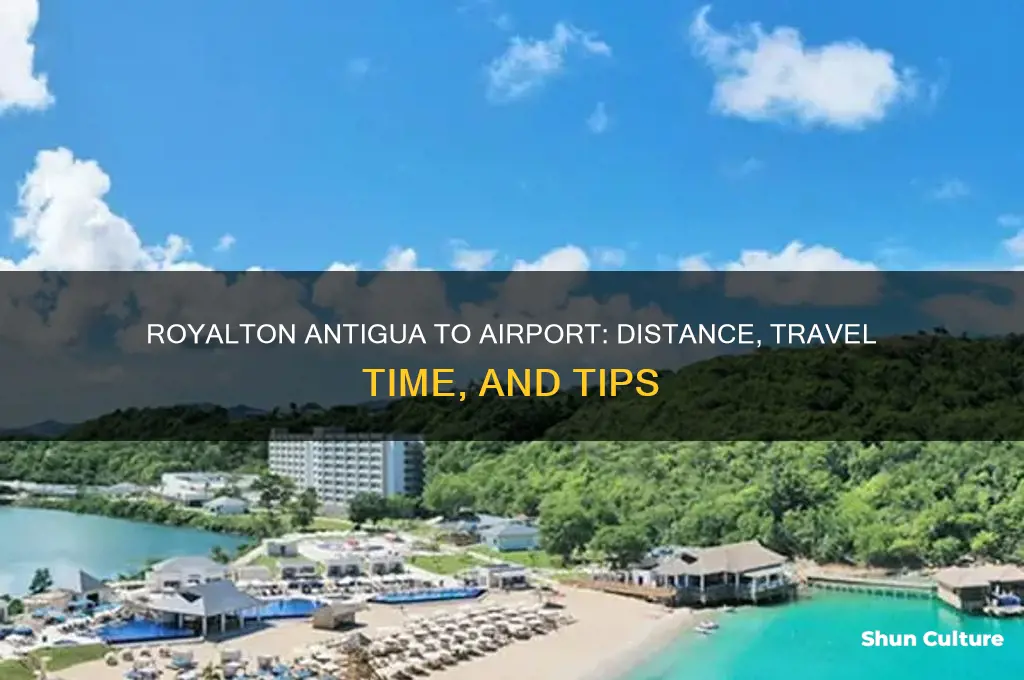 how far is royalton antigua from airport