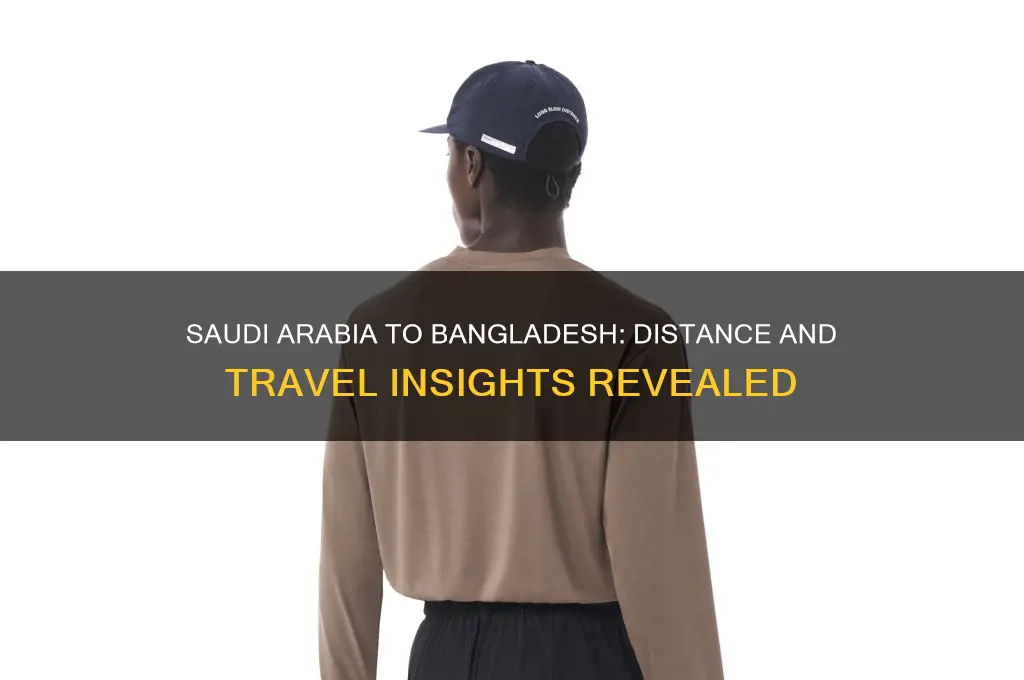 how far is saudi arabia from bangladesh