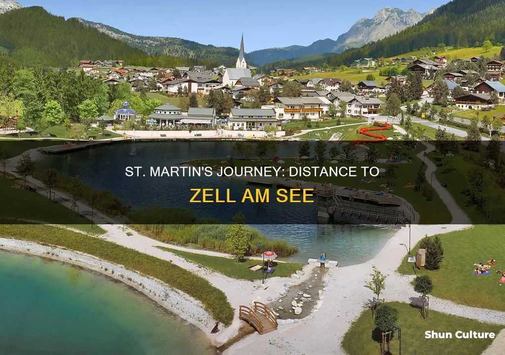 how far is st martin austria from zell am see