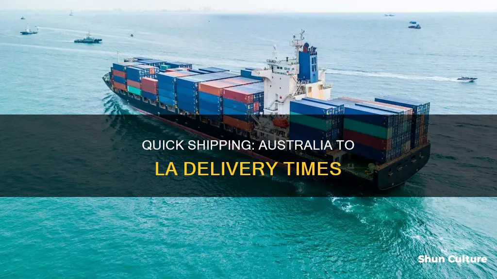 how fast is shipping from australia to los angeles