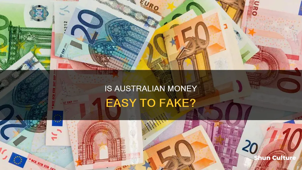 how hard is it to counterfeit australian money