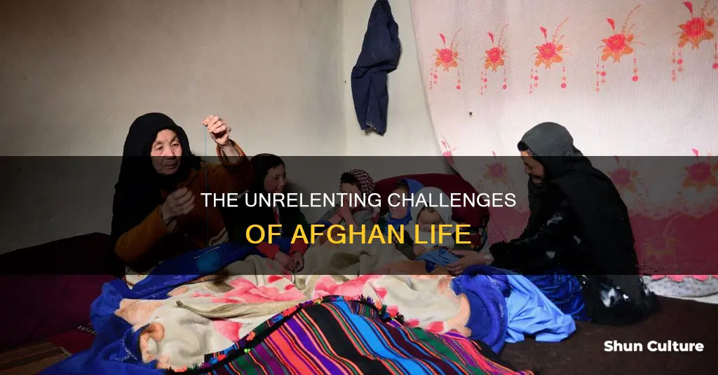 how hard is life in afghanistan