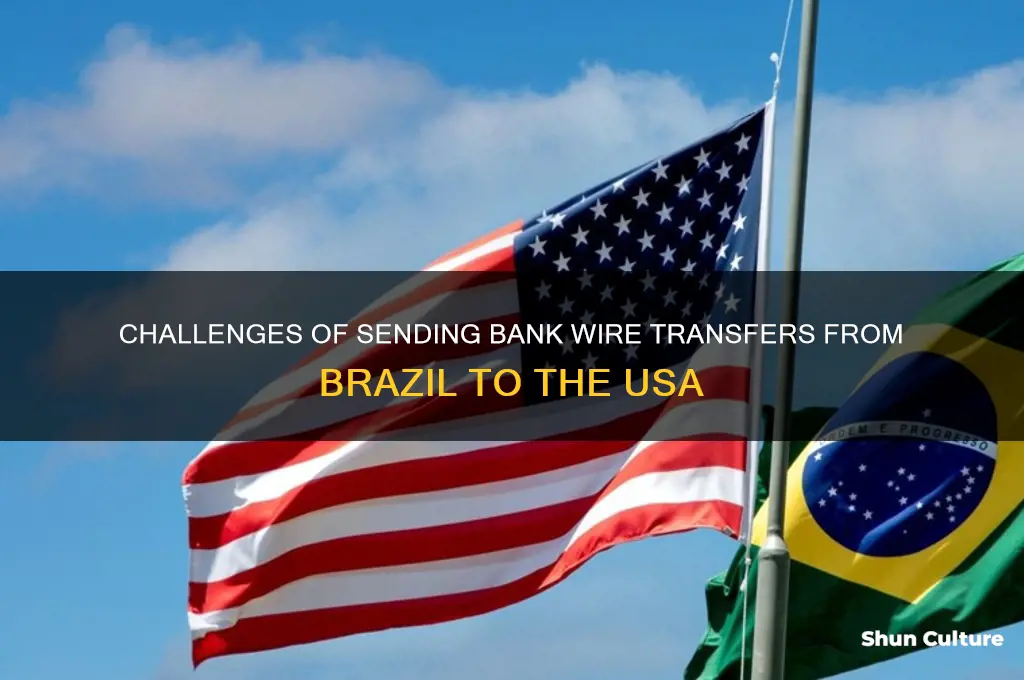 how hard to send bank wire from brazil to usa