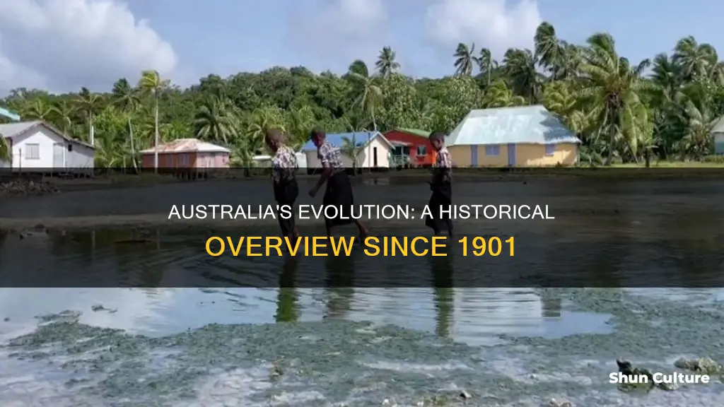 how has australia changed since 1901