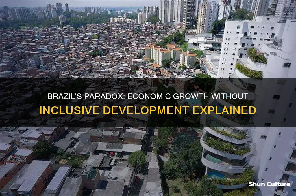 how has brazil experienced growth without development
