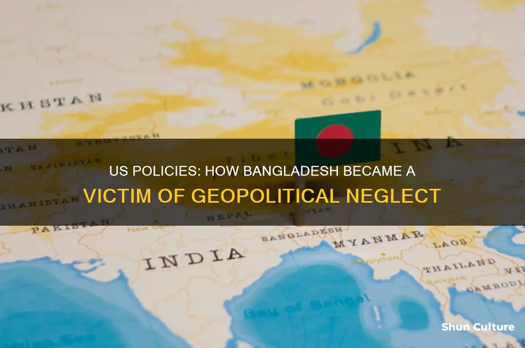 how has the us screwed over bangladesh