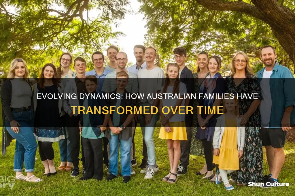 how have australian families changed over the years