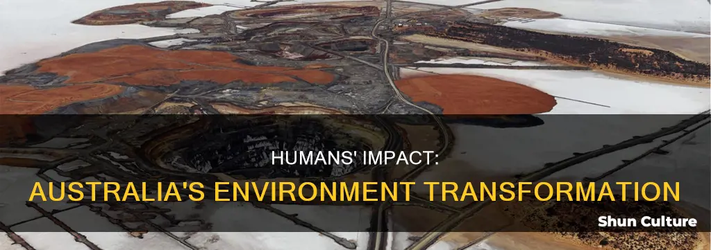 how have humans changed the environment in australia