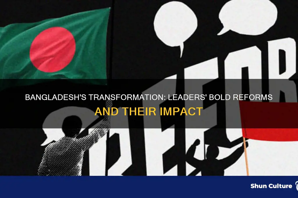 how have leaders tried to reform bangladesh