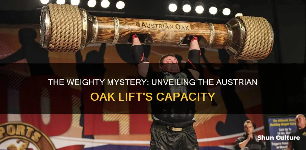 how heavy is the austrian oak lift