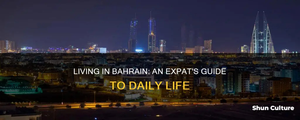 how is bahrain to live