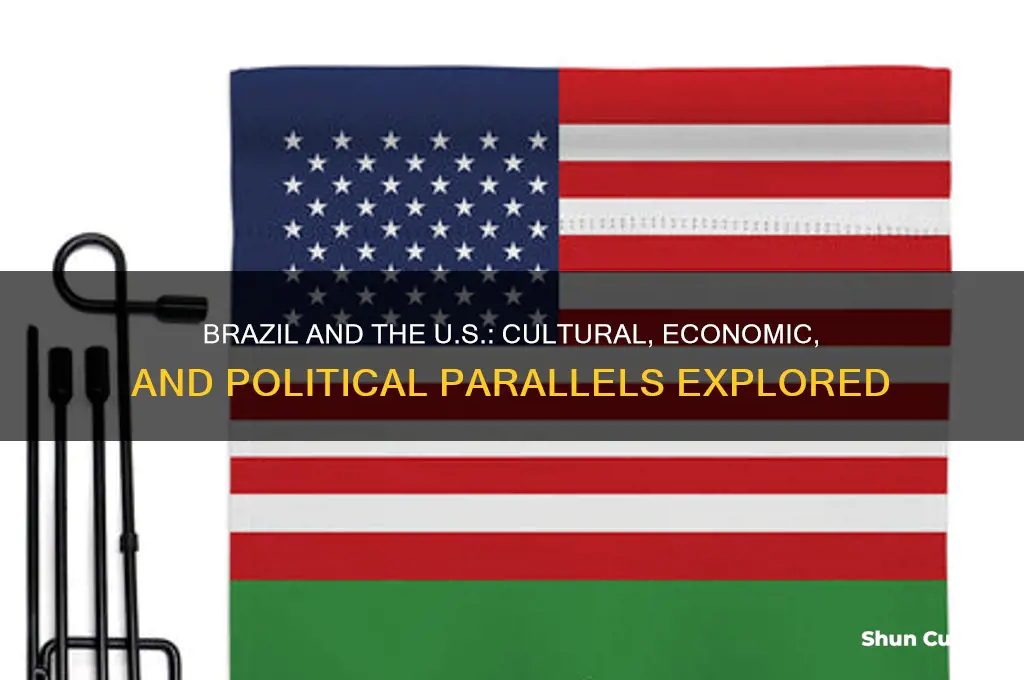 how is brazil like the united states
