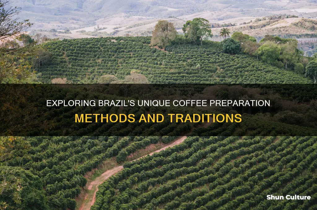 how is coffee prepared in brazil