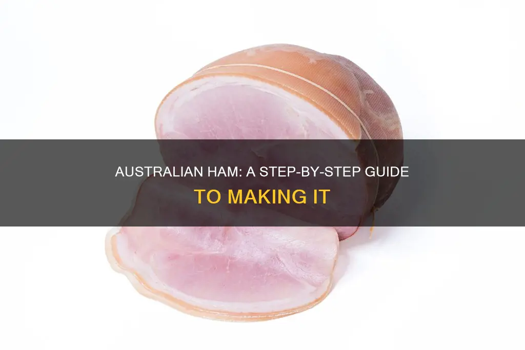 how is ham made in australia
