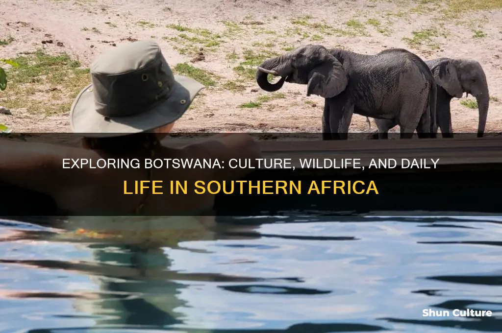 how is life in botswana