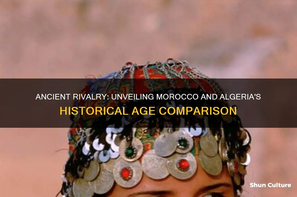 how is older morocco or algeria