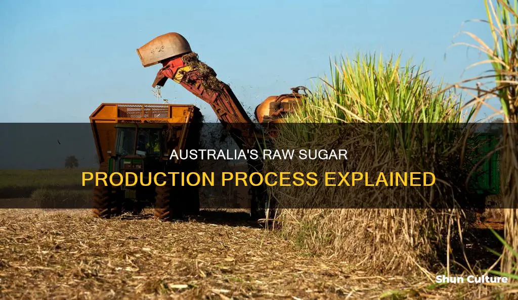 how is raw sugar made in australia