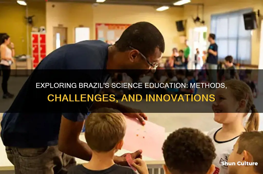 how is science taught in brazil
