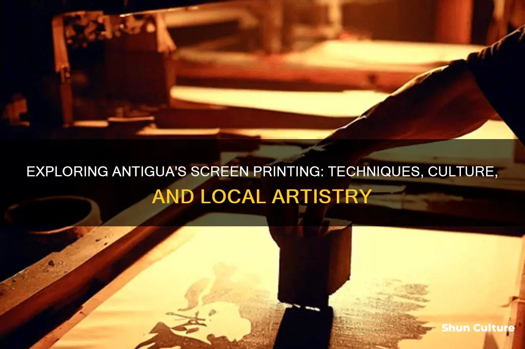 how is screen printing used in antigua