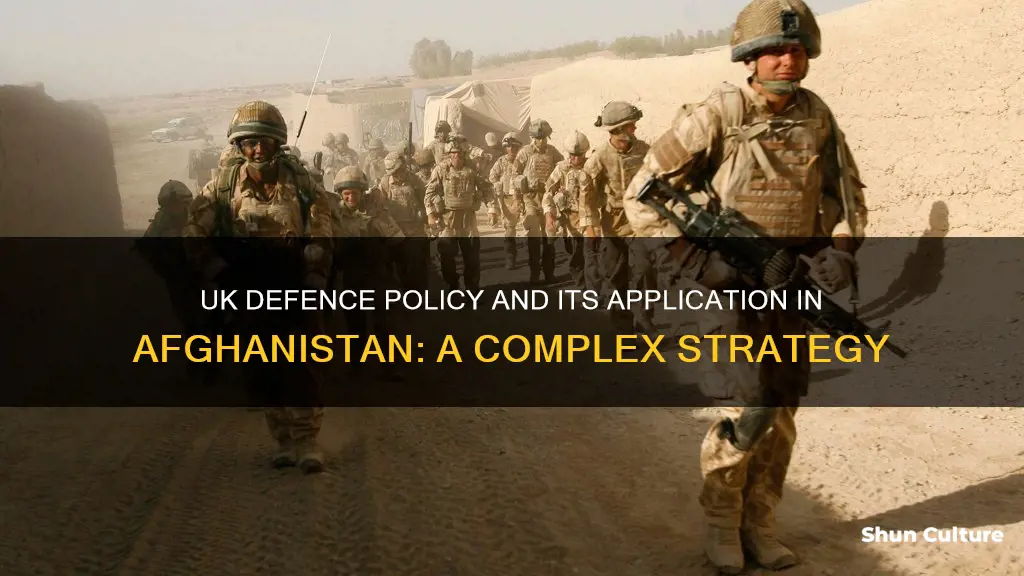 how is uk defence policy applied to afghanistan