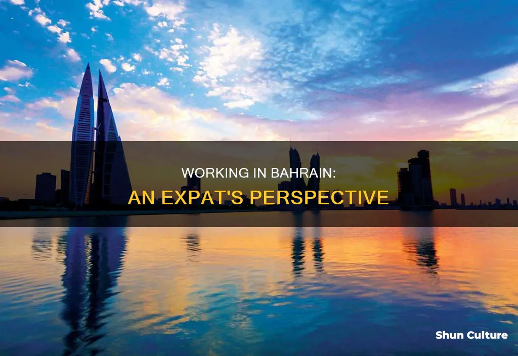 how is work life in bahrain