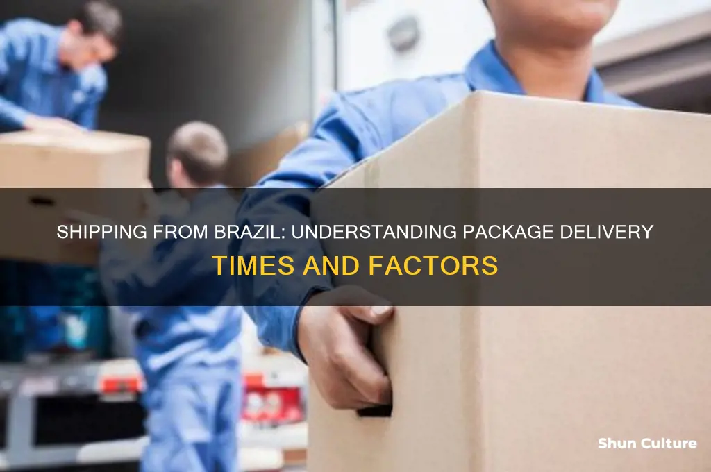 how lomg.does it take to.get.a package.from brazil