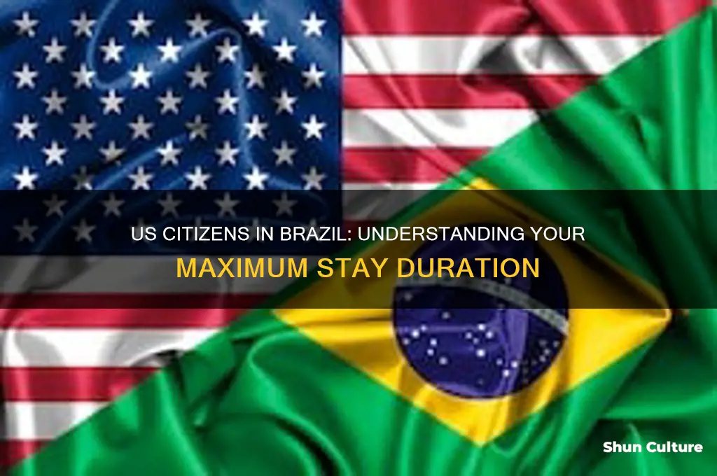 how long can a us citizen stay in brazil