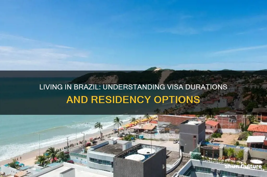 how long can I live in brazil