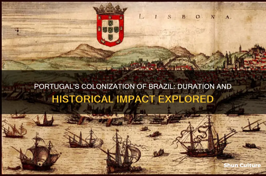 how long did portugal colonize brazil
