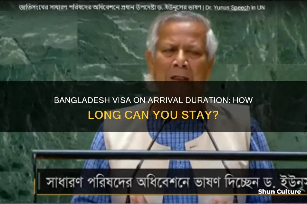 how long does a bangladesh visa on arrival last