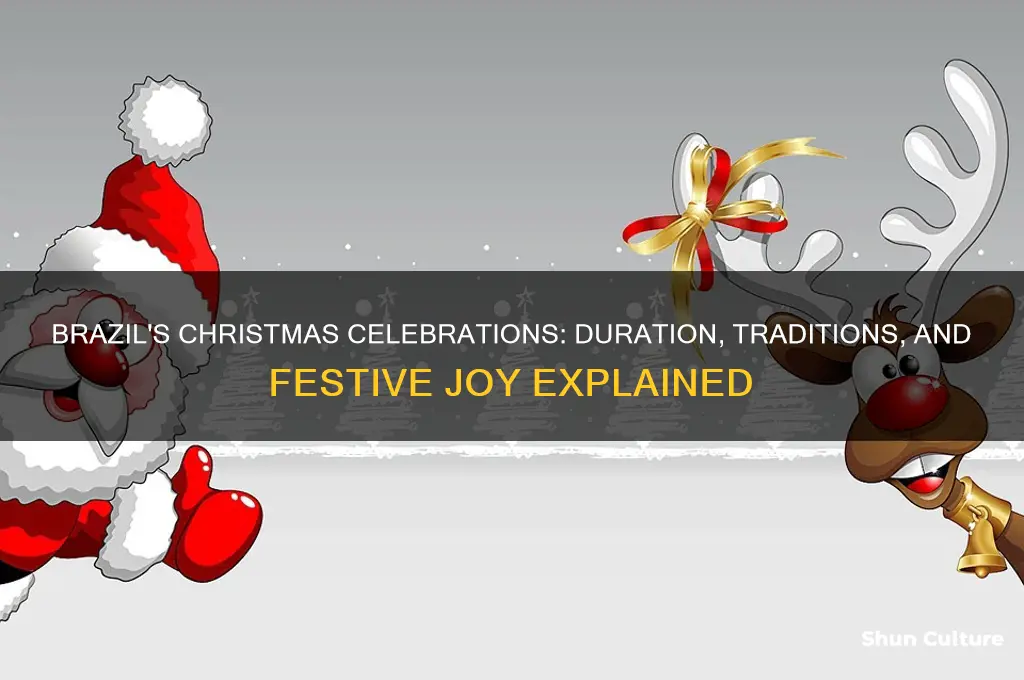 how long does brazil celebrate christmas