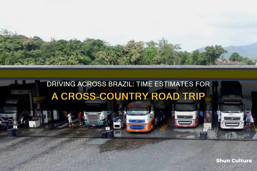 how long does it take to drive across brazil