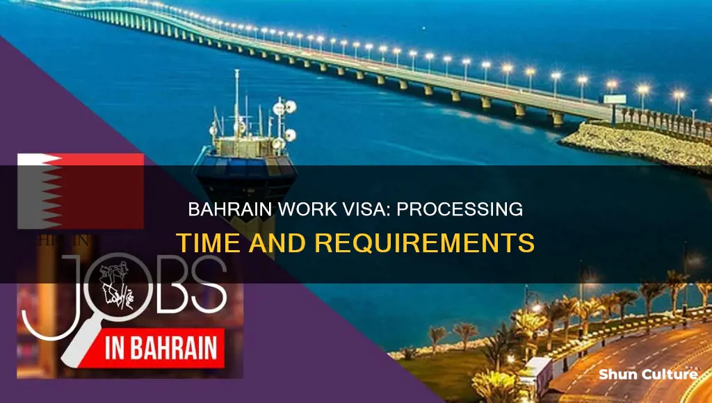 how long does it take to get bahrain work visa