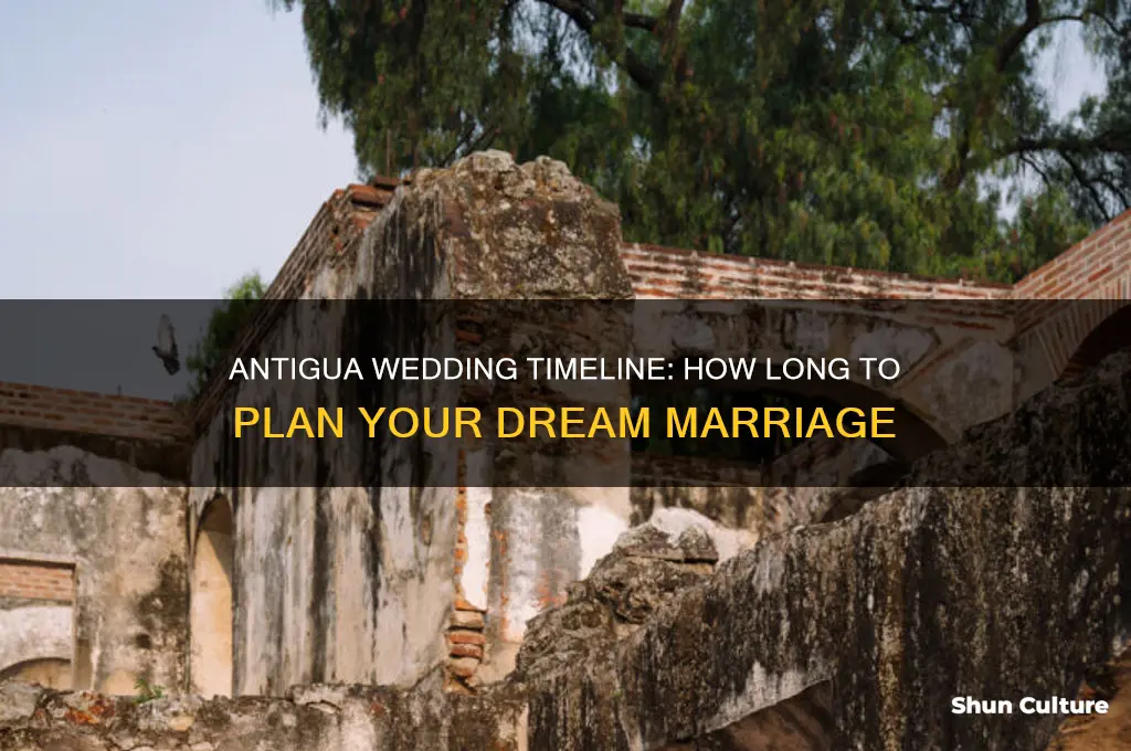how long does it take to get married in antigua