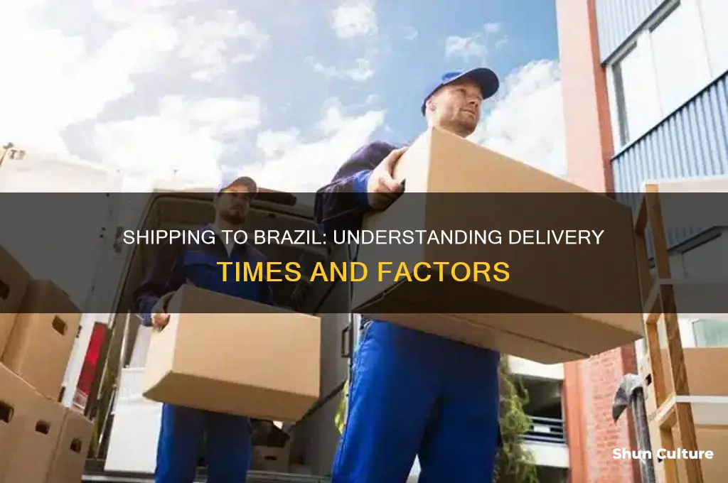 how long does it take to ship to brazil