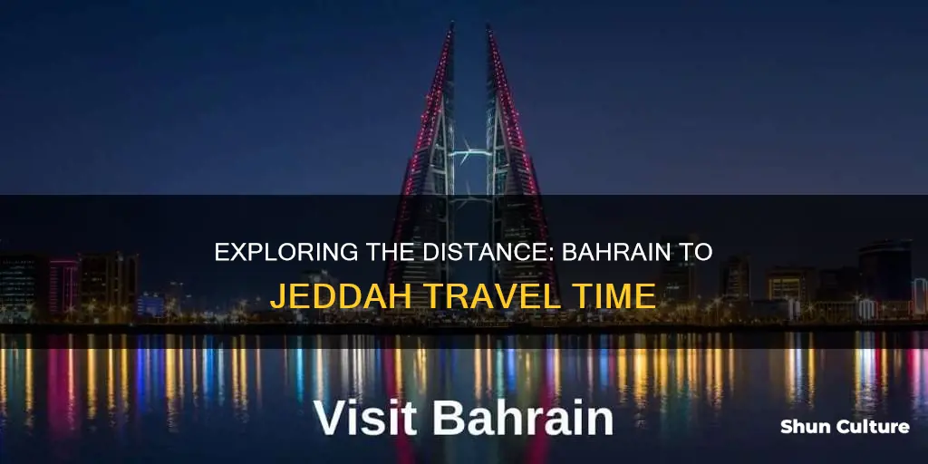 how long from bahrain to jeddah