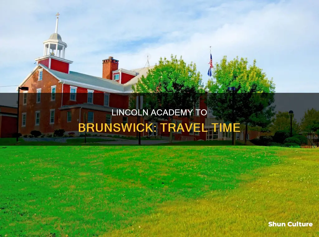 how long from lincoln academy to brunswick maine