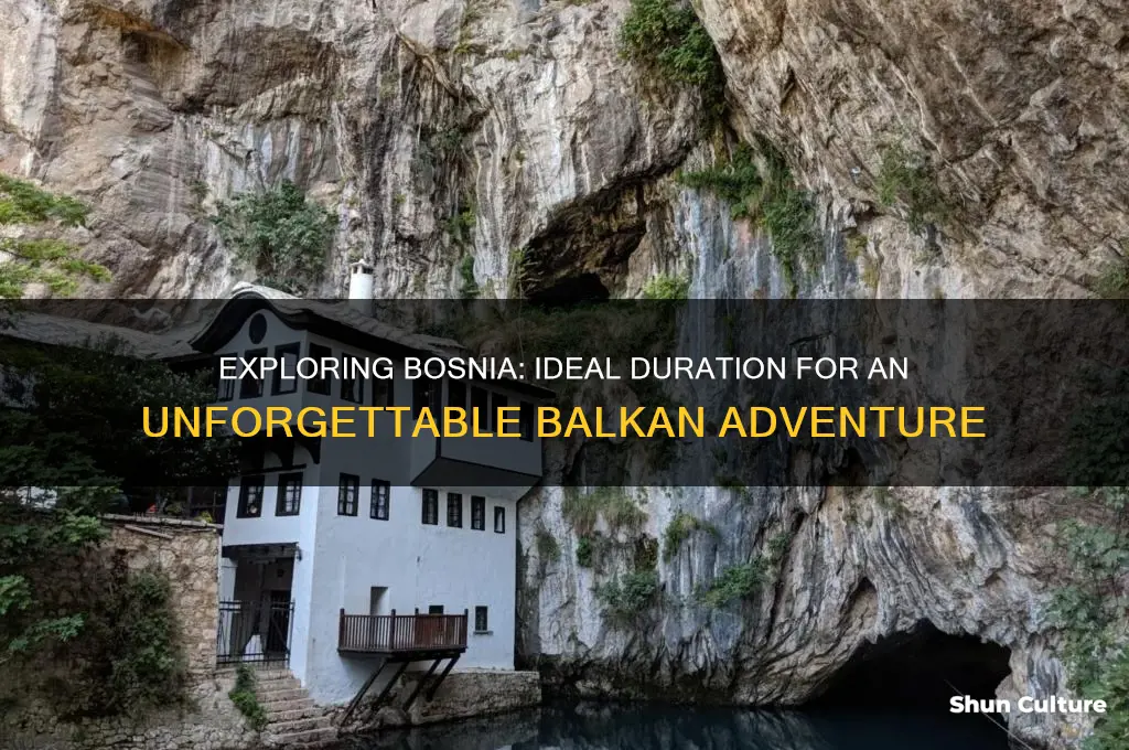 how long in bosnia
