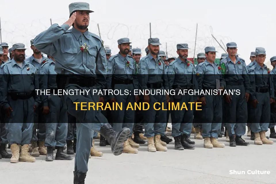 how long is a patrol in afghanistan