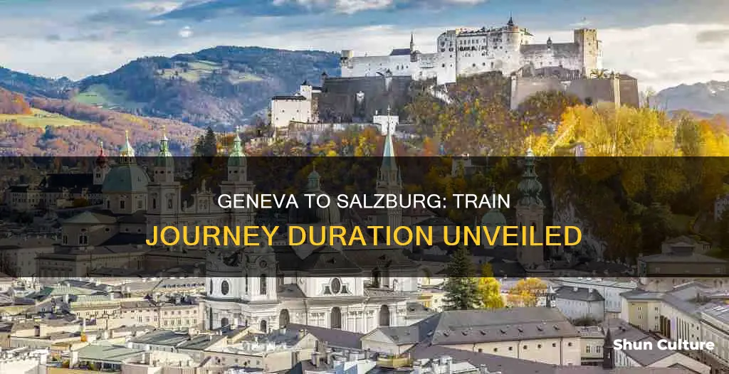 how long is the train from geneva to salszburg austria