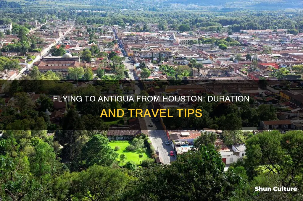 how long of a flight antigua froom houston