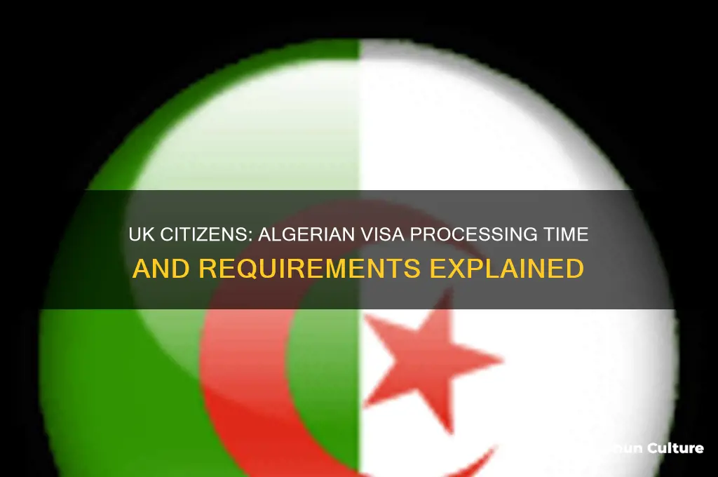 how long to get algerian visa for uk citizens