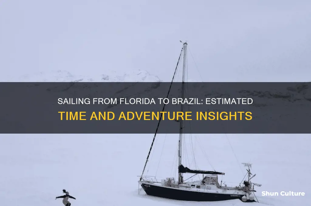 how long to sail from florida to brazil