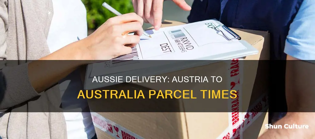 how long to send a parcel from austria to australia