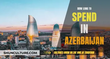 Exploring Azerbaijan: How Many Days Are Enough?