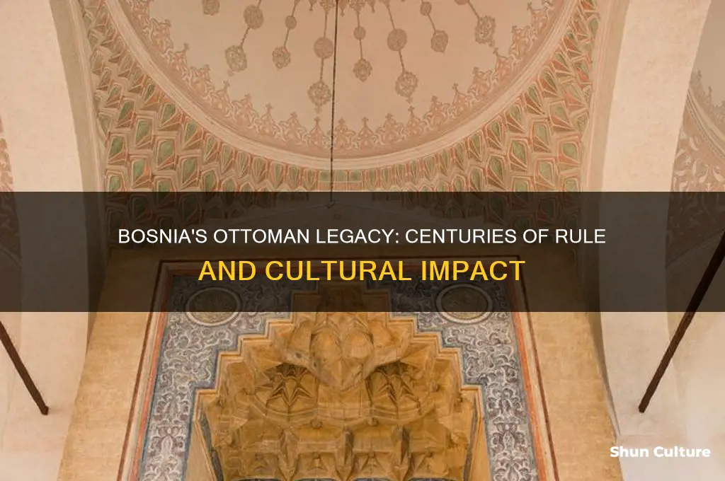 how long was bosnia under ottoman empire