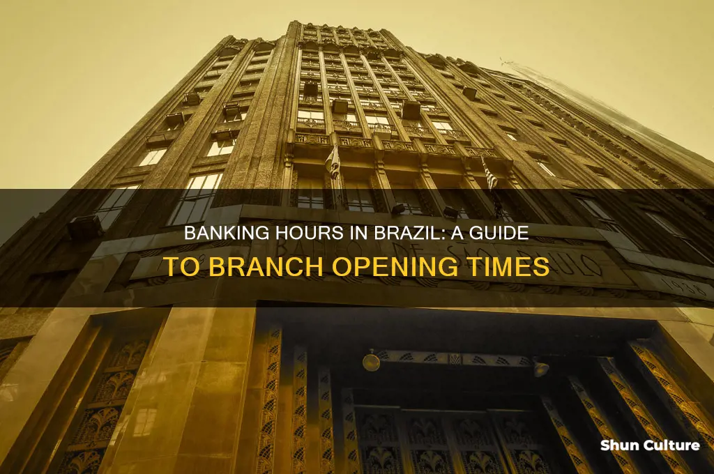 how long.are.banks.open in brazil