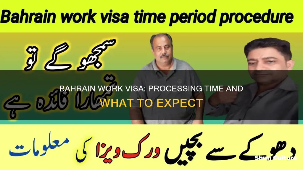 how lonh does a bahrain work visa take