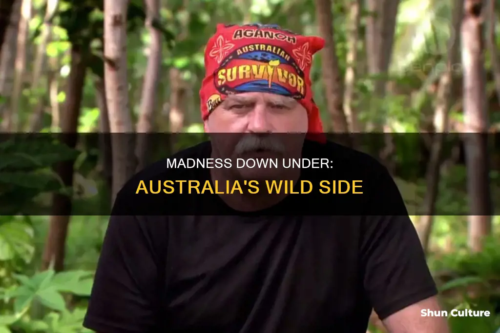 how mad are you australia