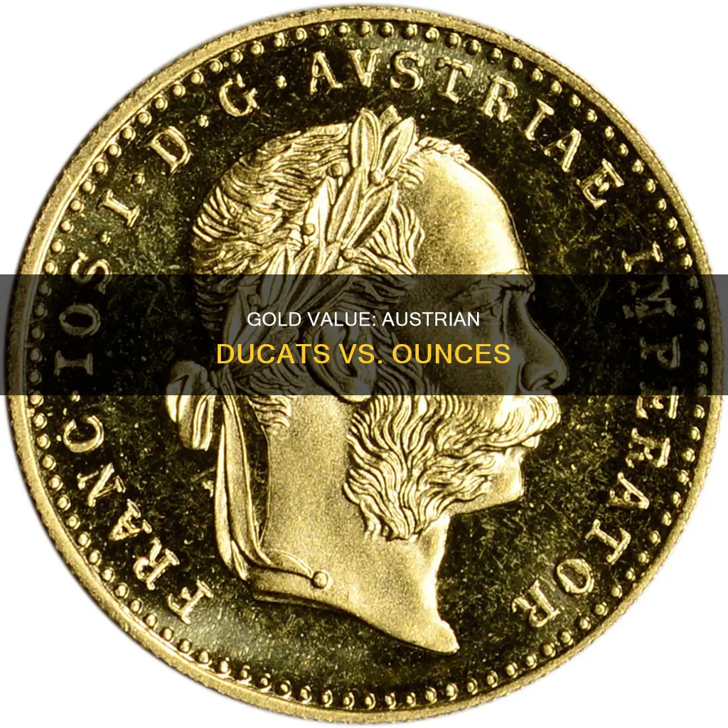 how many 1 austrian ducat is an ounce of gold